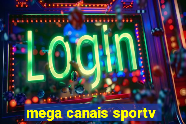 mega canais sportv